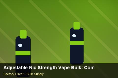 Adjustable Nic Strength Vape Bulk — Adjustable Nic Strength Vape Bulk: Compliance Standards — Distributor Margins photo 1