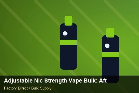 Adjustable Nic Strength Vape Bulk — Adjustable Nic Strength Vape Bulk: After-Sales Support — Distributor Margins photo 1