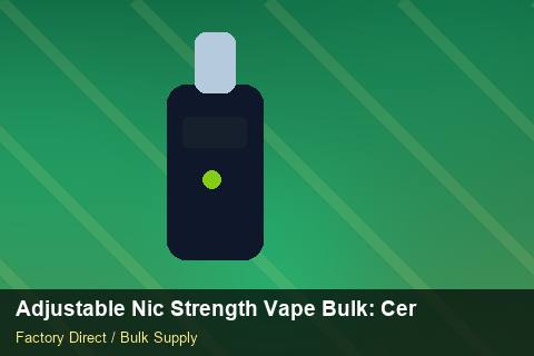 Adjustable Nic Strength Vape Bulk — Adjustable Nic Strength Vape Bulk: Certifications & MSDS — Distributor Margins photo 2