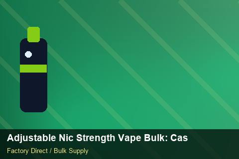 Adjustable Nic Strength Vape Bulk — Adjustable Nic Strength Vape Bulk: Case Studies — Distributor Margins photo 1