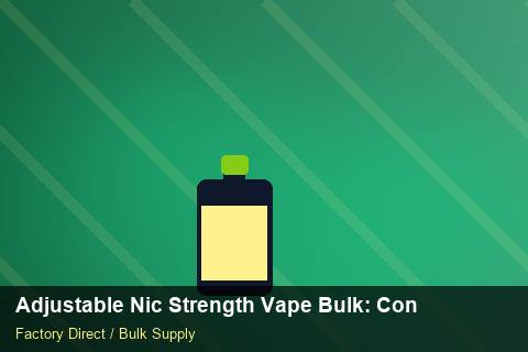 Adjustable Nic Strength Vape Bulk — Adjustable Nic Strength Vape Bulk: Contract Essentials — Distributor Margins photo 2