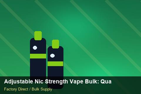 Adjustable Nic Strength Vape Bulk — Adjustable Nic Strength Vape Bulk: Quality Inspection Checklist — Wholesale Markups photo 2