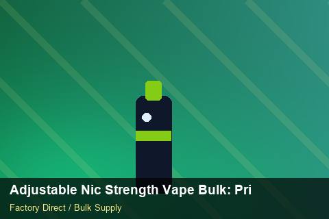 Adjustable Nic Strength Vape Bulk — Adjustable Nic Strength Vape Bulk: Private Label Options — Wholesale Markups photo 1