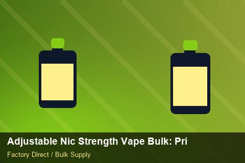 Adjustable Nic Strength Vape Bulk — Adjustable Nic Strength Vape Bulk: Private Label Options — Wholesale Markups photo 2