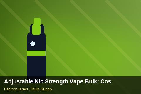 Adjustable Nic Strength Vape Bulk — Adjustable Nic Strength Vape Bulk: Cost Breakdown — Wholesale Markups photo 2