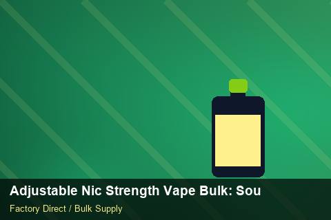 Adjustable Nic Strength Vape Bulk — Adjustable Nic Strength Vape Bulk: Sourcing Workflow — Wholesale Markups photo 2
