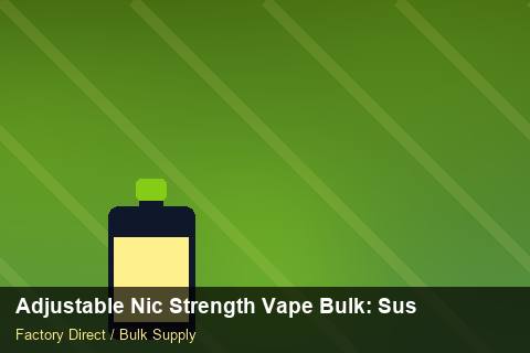Adjustable Nic Strength Vape Bulk — Adjustable Nic Strength Vape Bulk: Sustainability — Wholesale Markups photo 1