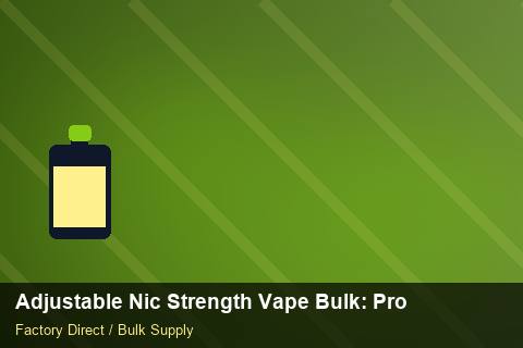 Adjustable Nic Strength Vape Bulk — Adjustable Nic Strength Vape Bulk: Procurement Checklist — Wholesale Markups photo 1