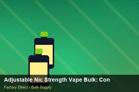 Adjustable Nic Strength Vape Bulk — Adjustable Nic Strength Vape Bulk: Contract Essentials — Wholesale Markups photo 2
