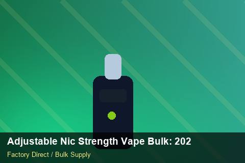 Adjustable Nic Strength Vape Bulk — Adjustable Nic Strength Vape Bulk: 2026 Buyer's Handbook — Cash Flow Planning photo 2