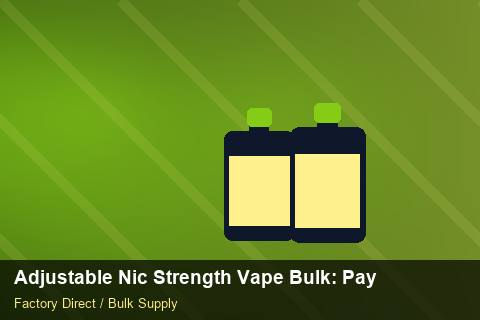 Adjustable Nic Strength Vape Bulk — Adjustable Nic Strength Vape Bulk: Payment Terms — Cash Flow Planning photo 1