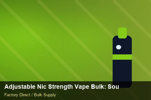 Adjustable Nic Strength Vape Bulk — Adjustable Nic Strength Vape Bulk: Sourcing Workflow — Cash Flow Planning photo 1