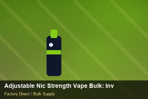 Adjustable Nic Strength Vape Bulk — Adjustable Nic Strength Vape Bulk: Inventory Management — Cash Flow Planning photo 1