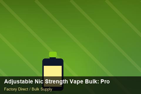 Adjustable Nic Strength Vape Bulk — Adjustable Nic Strength Vape Bulk: Procurement Checklist — Cash Flow Planning photo 1