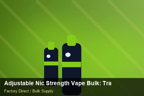 Adjustable Nic Strength Vape Bulk — Adjustable Nic Strength Vape Bulk: Trade Terms — Cash Flow Planning photo 2