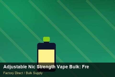 Adjustable Nic Strength Vape Bulk — Adjustable Nic Strength Vape Bulk: Freight Insurance — Cash Flow Planning photo 1