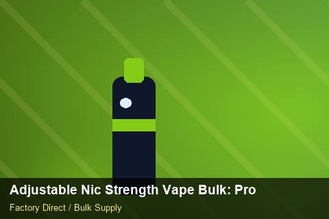 Adjustable Nic Strength Vape Bulk — Adjustable Nic Strength Vape Bulk: Production Capacity — Inventory Turns photo 2