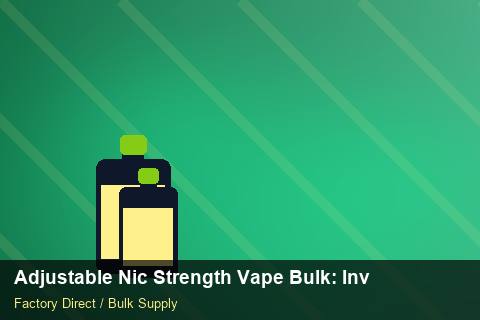 Adjustable Nic Strength Vape Bulk — Adjustable Nic Strength Vape Bulk: Inventory Management — Inventory Turns photo 2