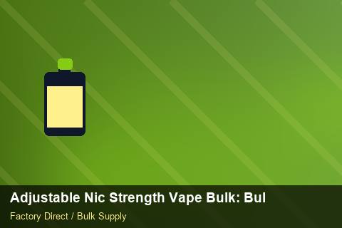 Adjustable Nic Strength Vape Bulk — Adjustable Nic Strength Vape Bulk: Bulk Supplier Guide — Reorder Points photo 2