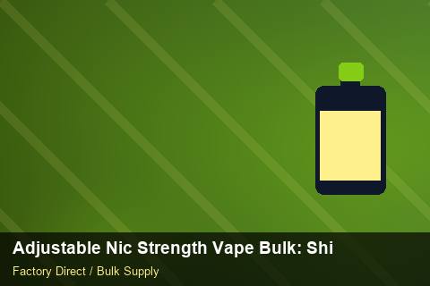 Adjustable Nic Strength Vape Bulk — Adjustable Nic Strength Vape Bulk: Shipping & Logistics — Reorder Points photo 2