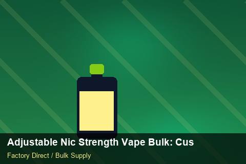 Adjustable Nic Strength Vape Bulk — Adjustable Nic Strength Vape Bulk: Customs Documentation — Reorder Points photo 2