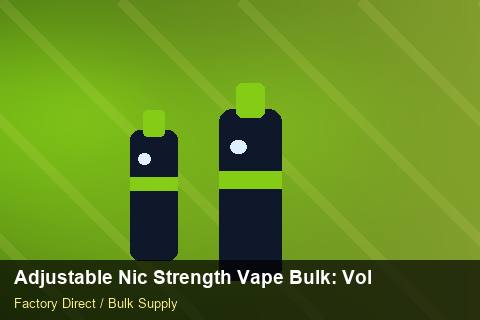 Adjustable Nic Strength Vape Bulk — Adjustable Nic Strength Vape Bulk: Volume Pricing Tiers — Reorder Points photo 2