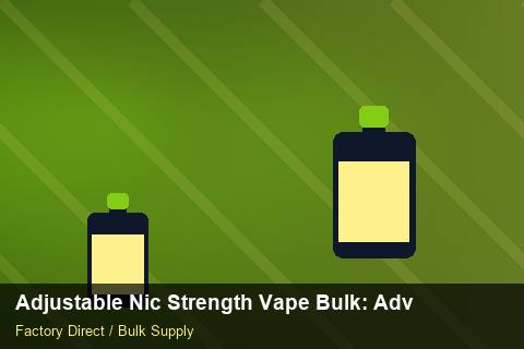 Adjustable Nic Strength Vape Bulk — Adjustable Nic Strength Vape Bulk: Advanced Sourcing — Reorder Points photo 2