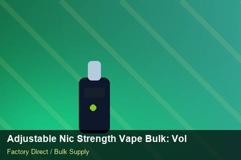 Adjustable Nic Strength Vape Bulk — Adjustable Nic Strength Vape Bulk: Volume Pricing Tiers — Safety Stock photo 1
