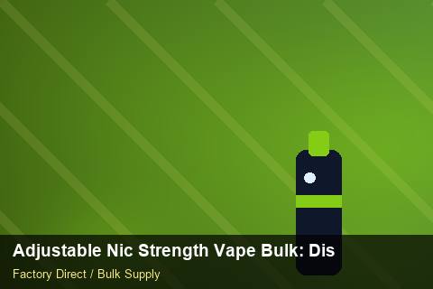 Adjustable Nic Strength Vape Bulk — Adjustable Nic Strength Vape Bulk: Distribution Channels — Safety Stock photo 2