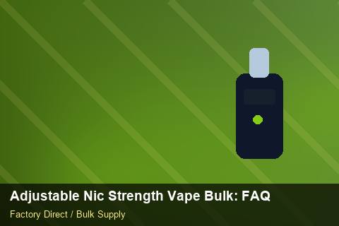 Adjustable Nic Strength Vape Bulk — Adjustable Nic Strength Vape Bulk: FAQ — Safety Stock photo 1