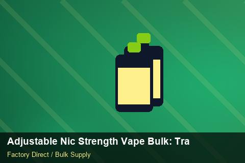 Adjustable Nic Strength Vape Bulk — Adjustable Nic Strength Vape Bulk: Trade Terms — Safety Stock photo 1