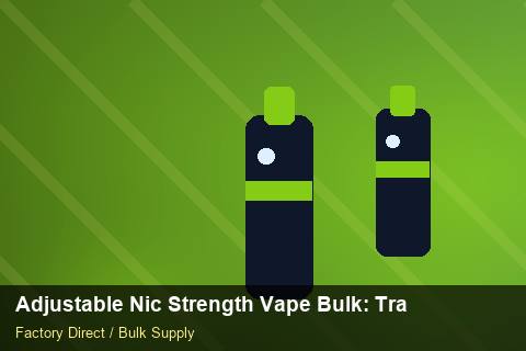 Adjustable Nic Strength Vape Bulk — Adjustable Nic Strength Vape Bulk: Trade Terms — Safety Stock photo 2