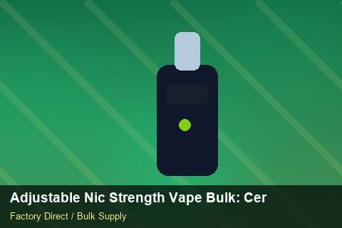 Adjustable Nic Strength Vape Bulk — Adjustable Nic Strength Vape Bulk: Certifications & MSDS — Demand Forecasting photo 2
