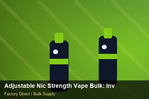 Adjustable Nic Strength Vape Bulk — Adjustable Nic Strength Vape Bulk: Inventory Management — Demand Forecasting photo 1