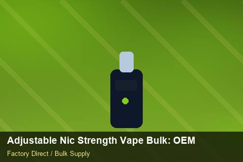 Adjustable Nic Strength Vape Bulk — Adjustable Nic Strength Vape Bulk: OEM & ODM Service — SKU Rationalisation photo 1