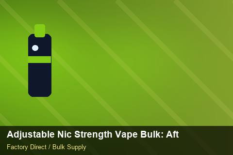 Adjustable Nic Strength Vape Bulk — Adjustable Nic Strength Vape Bulk: After-Sales Support — SKU Rationalisation photo 1