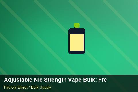 Adjustable Nic Strength Vape Bulk — Adjustable Nic Strength Vape Bulk: Freight Insurance — SKU Rationalisation photo 1