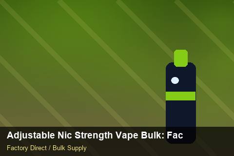 Adjustable Nic Strength Vape Bulk — Adjustable Nic Strength Vape Bulk: Factory Direct Quote — Category Mix photo 2