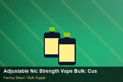 Adjustable Nic Strength Vape Bulk — Adjustable Nic Strength Vape Bulk: Customs Documentation — Category Mix photo 2