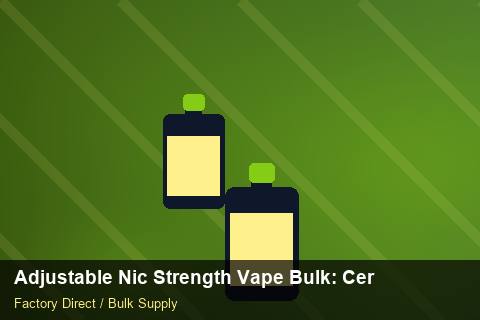Adjustable Nic Strength Vape Bulk — Adjustable Nic Strength Vape Bulk: Certifications & MSDS — Category Mix photo 1
