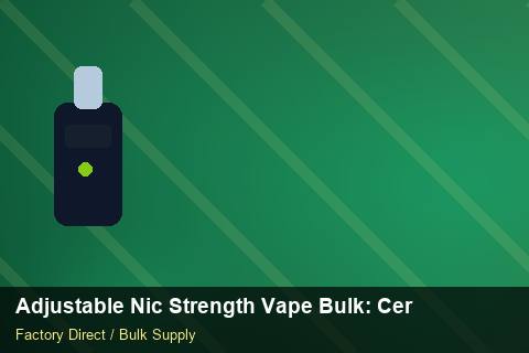 Adjustable Nic Strength Vape Bulk — Adjustable Nic Strength Vape Bulk: Certifications & MSDS — Category Mix photo 2