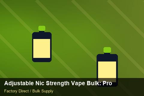 Adjustable Nic Strength Vape Bulk — Adjustable Nic Strength Vape Bulk: Procurement Strategy — Private-Label Launch photo 1