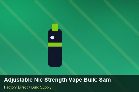 Adjustable Nic Strength Vape Bulk — Adjustable Nic Strength Vape Bulk: Sample Policy — Private-Label Launch photo 1