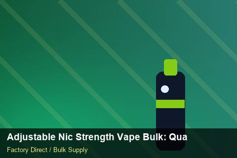 Adjustable Nic Strength Vape Bulk — Adjustable Nic Strength Vape Bulk: Quality Control Process — Private-Label Launch photo 1