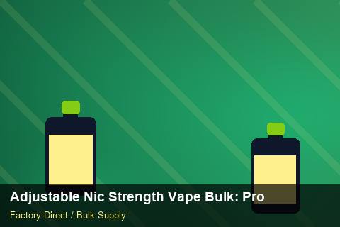 Adjustable Nic Strength Vape Bulk — Adjustable Nic Strength Vape Bulk: Production Capacity — Private-Label Launch photo 1