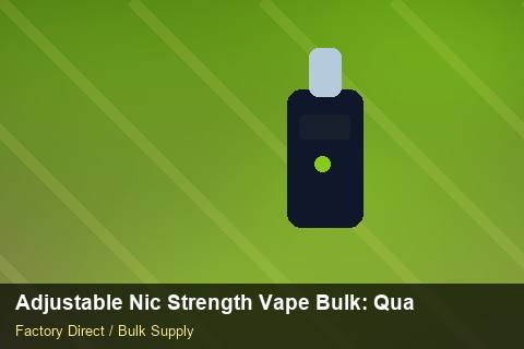 Adjustable Nic Strength Vape Bulk — Adjustable Nic Strength Vape Bulk: Quality Inspection Checklist — Brand Positioning photo 1