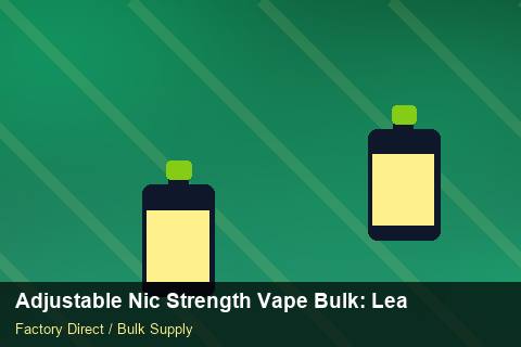 Adjustable Nic Strength Vape Bulk — Adjustable Nic Strength Vape Bulk: Lead Time & MOQ — Brand Positioning photo 1