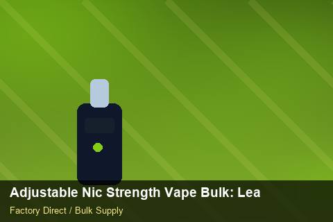 Adjustable Nic Strength Vape Bulk — Adjustable Nic Strength Vape Bulk: Lead Time & MOQ — Brand Positioning photo 2