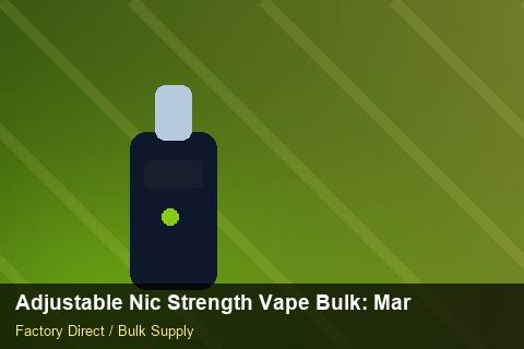 Adjustable Nic Strength Vape Bulk — Adjustable Nic Strength Vape Bulk: Market Trends 2026 — Brand Positioning photo 2