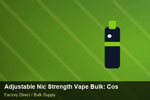 Adjustable Nic Strength Vape Bulk — Adjustable Nic Strength Vape Bulk: Cost Breakdown — Brand Positioning photo 2